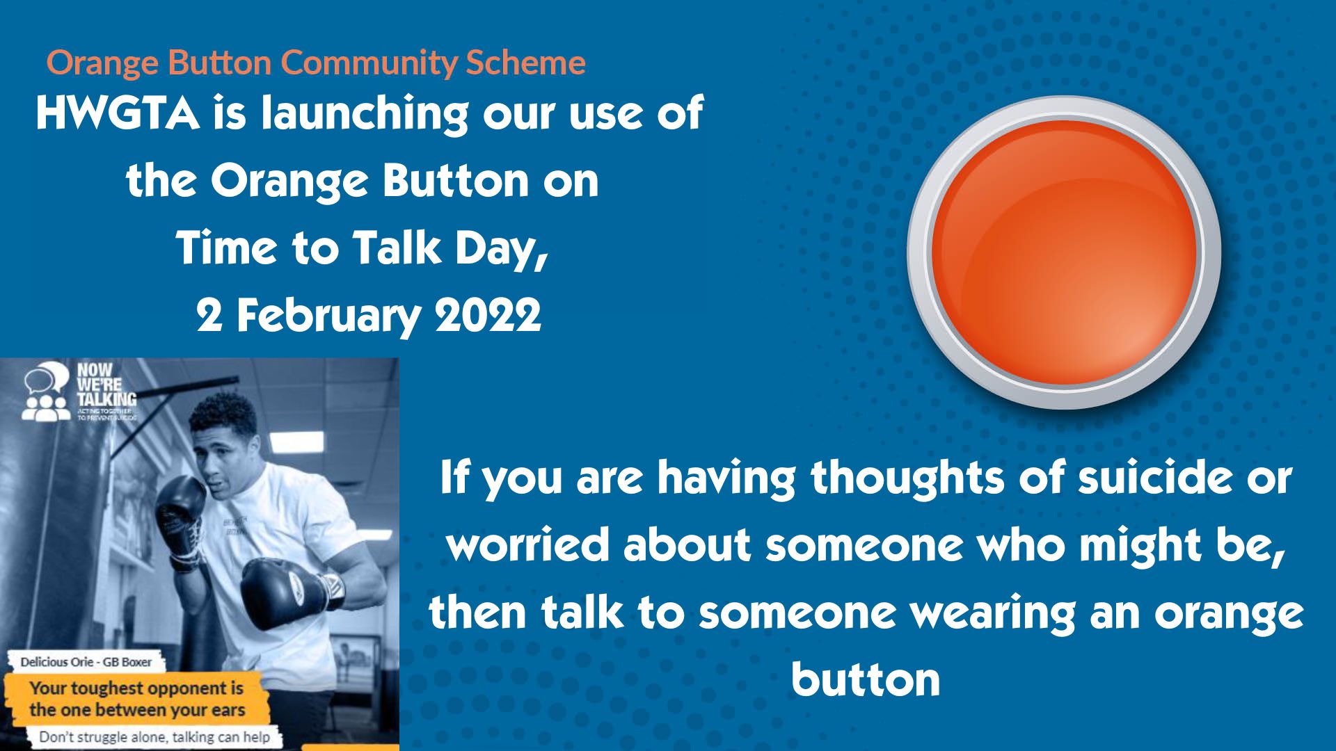 HWGTA Orange Button Information